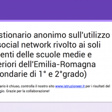 Tra navigazioni (virtuali) e approdi (reali)? : Preview relativa agli esiti del Questionario anonimo sull’utilizzo dei social network rivolto ai soli studenti delle scuole secondarie di 1° e 2°grado dell’Emilia-Romagna (Rif. Nota USR ER n. 2199 del 1.3.16)