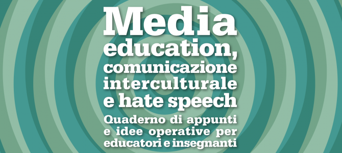 Media education, comunicazione interculturale e Hate speech. Il manuale della Regione Emilia-Romagna