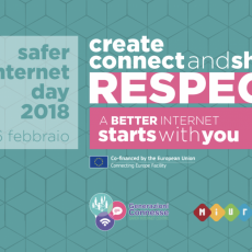 Safer Internet Day, “Crea, connetti e condividi il rispetto: un’internet migliore comincia con te”